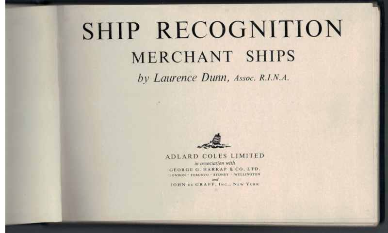 Ship Recognition - Merchant Ships 3. Auflage (1 St.) Laurence Dunn, Adlard Coles